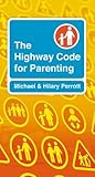 The Highway Code For Parenting
