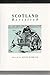 Scotland Revisited (A History Today Book)