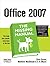 Office 2007: The Missing Manual