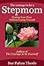 The Courage To Be A Stepmom: Finding Your Place Without Losing Yourself