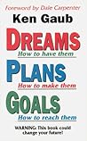 Dreams, Plans, Goals