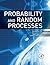 Probability and Random Processes: With Applications to Signal Processing and Communications