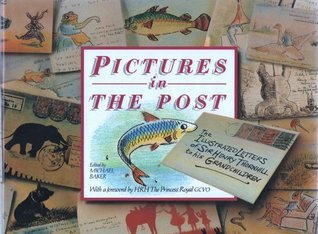 Pictures in the Post: The Illustrated Letters of Sir Henry Thornhill to His Grandchildren (Hardcover)