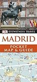 Madrid Pocket Map and Guide (DK Eyewitness) Madrid Pocket Map and Guide (DK Eyewitness)
