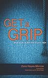 Get a Grip: What to Do at the End of Your Rope