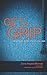 Get a Grip: What to Do at the End of Your Rope