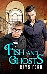 Fish and Ghosts (1)