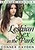 Lesbian Sex in the Park: Lesbian Erotica