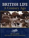 British Life a Century Ago: Images from the Francis Frith Collection (The Francis Frith Collection)