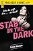 Stab in the Dark (Prologue Crime)