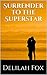 Surrender to the Superstar (BBW Erotic Romance with Wealthy, Handsome Movie Star)