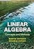 Linear Algebra: Concepts and Methods