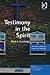 Testimony in the Spirit: Rescripting Ordinary Pentecostal Theology (Explorations in Practical, Pastoral and Empirical Theology)