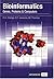 Bioinformatics: Genes, Proteins and Computers (Advanced Texts)