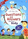 Questions and Answers about your Body