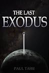 The Last Exodus by Paul Tassi
