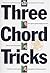 THREE CHORD TRICKS: THE BLACK BOOK
