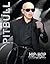 Pitbull (Hip-Hop Biographies)