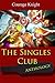 The Singles Club Anthology