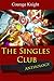 The Singles Club Anthology