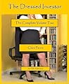 The Dressed Investor - The Complete Volume Two