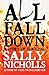 All Fall Down by Sally Nicholls