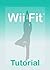 Wii Fit Tutorial - A Guide for your Wii Fit