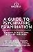 A Guide to Psychiatric Exam...