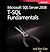 Microsoft SQL Server 2008: T-SQL Fundamentals