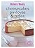 Cheesecakes, Pavlovas & Trifles: Triple-Tested Recipes for Sweet Desserts and Puddings, from Old-Fashioned Favourites to Contemporary Food Fests (The Australian Women's Weekly Minis)
