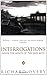 Interrogations: Inside the Minds of the Nazi Elite