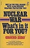 Nuclear War: What's In It For You?