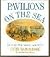 Pavilions on the sea: A history of the seaside pleasure pier