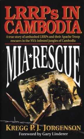 MIA Rescue: LRRPs in Cambodia (Kindle Edition)