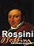Rossini: His Life and Works (Composers Across Cultures)