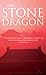 The Stone Dragon by Peter Watt