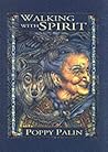 Walking With Spirit: A Guide for the Natural Psychic