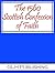 The 1560 Scottish Confession of Faith