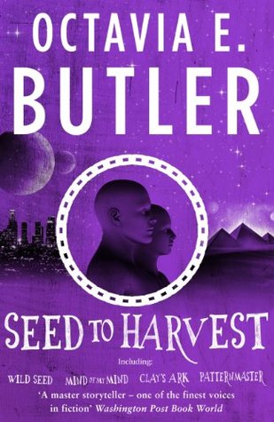 Seed to Harvest (Patternmaster, #1-4)