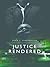 Justice Rendered (A Carrie Linden Novel Book 1)