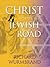 Christ on the Jewish Road