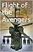 Flight of the Avengers