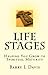 Life Stages: Helping You Gr...