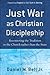 Just War as Christian Disci...