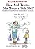 Lies and Truths Ma Mother Telt Me!: Your Scottish Mother's Favourite Sayings