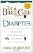 The Bible Cure for Diabetes by Don Colbert The Bible Cure for Diabetes by Don Colbert