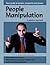 People Manipulation : A Positive Approach