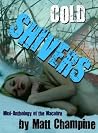 Cold Shivers