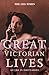The Times Great Victorian Lives (Times by Ian Brunskill