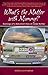 What's the Matter with Mommy? Rantings of a Reluctant Stay-at-Home Mother